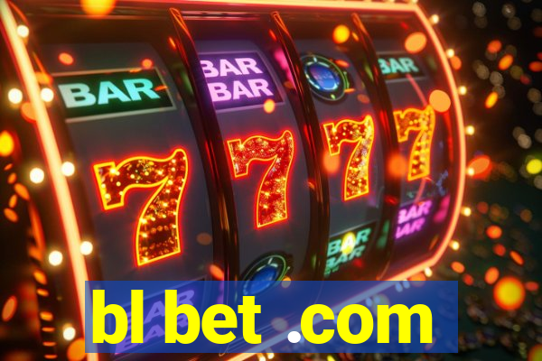 bl bet .com